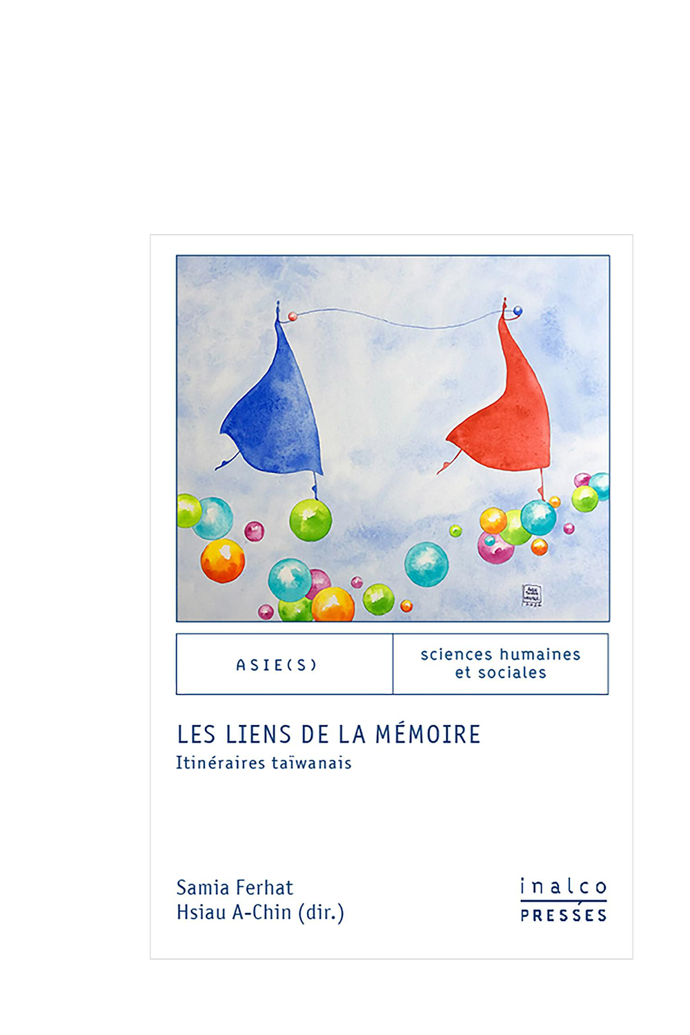 Les liens de la mémoire: itinéraires taïwanais  書籍封面